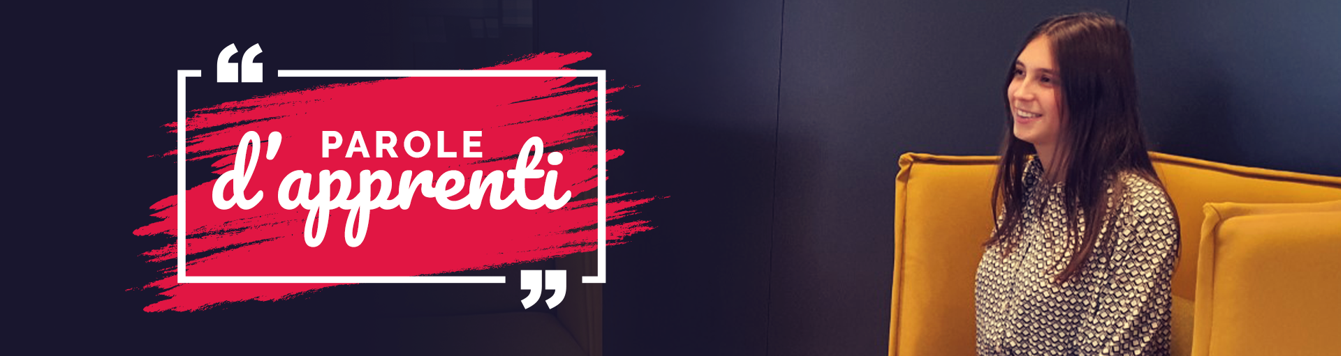 Parole d’Apprentie : Juliette, en alternance dans notre Service Grands Comptes